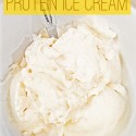 Summer Eats & Lemon Protein Ice Cream Recipe